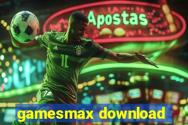 gamesmax download